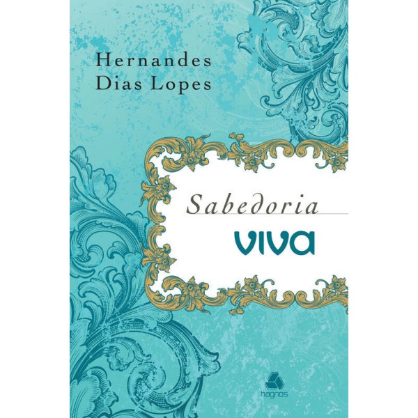 Devocional sabedoria Viva - Capa luxo - Hernandes Dias Lopes