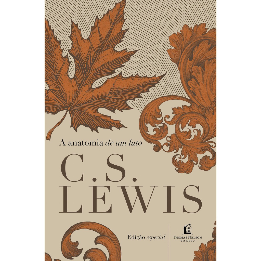 A anatomia de um luto | Capa Dura | C. S. Lewis