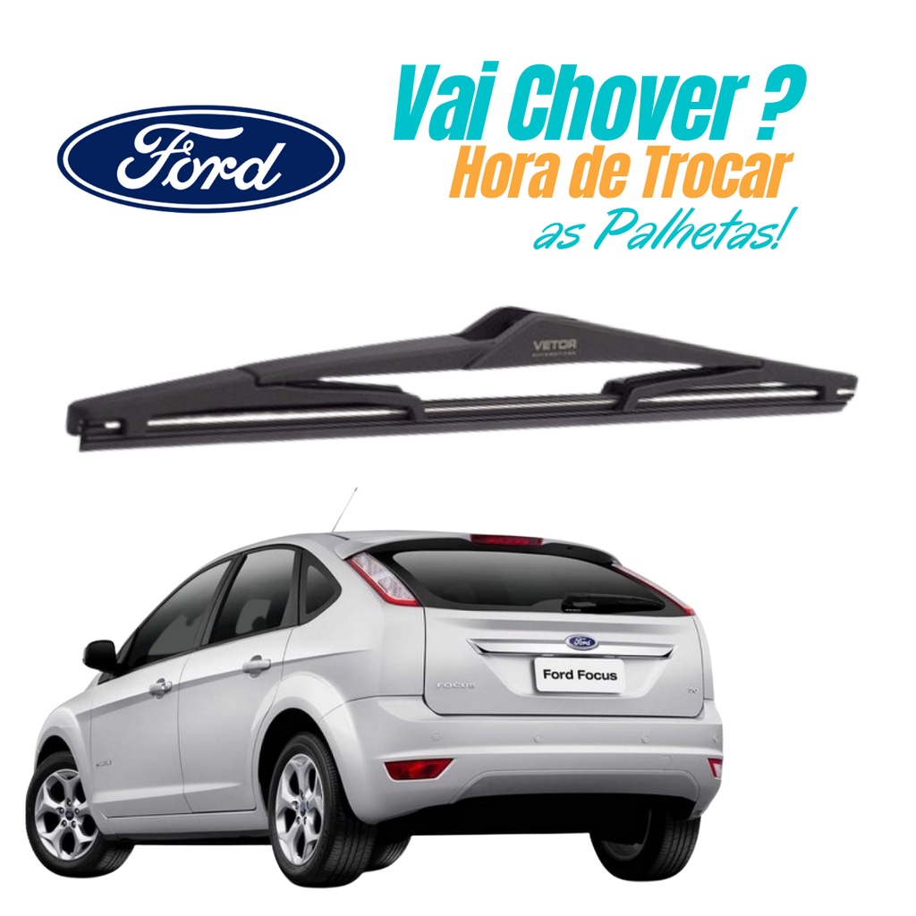 Palheta Limpador Traseiro Ford Focus 2008 2009 2010 2011 2012 2013 PROMOÇÃO