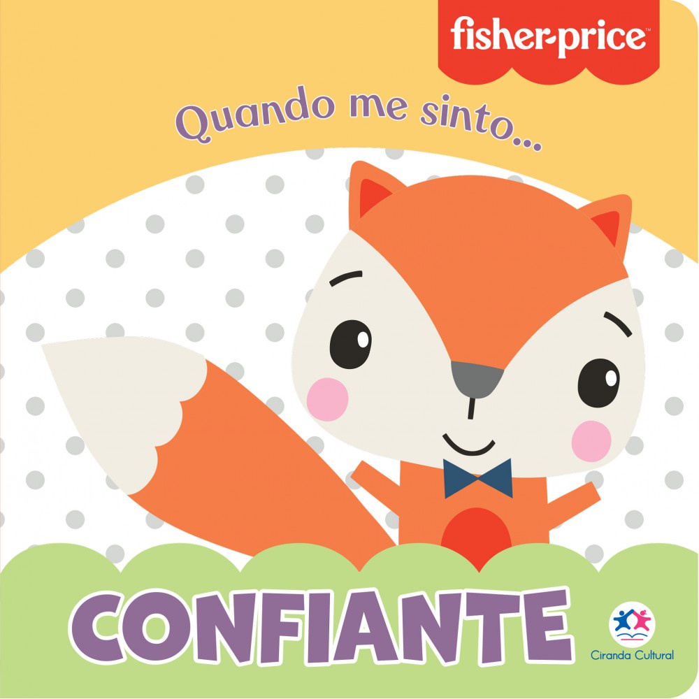 Livro - Fisher-Price - Confiante