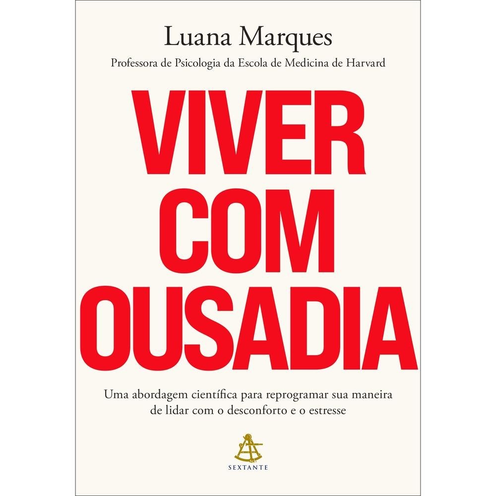Viver com ousadia - Editora Sextante