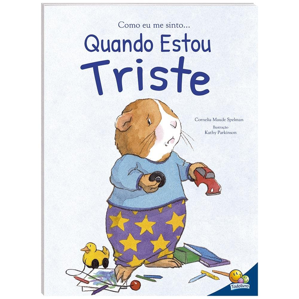 Como Eu Me Sinto: Quando Estou Triste