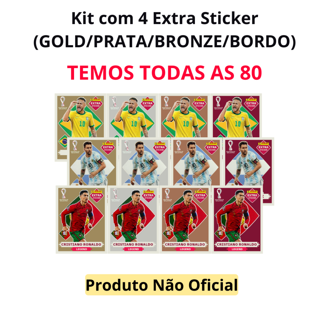 Figurinha Copa do Mundo Extra Sticker Legends Rocky 4 Unidades Ouro Gold Prata Bronze e Bordo Neymar Cristiano Messi Mbappe Gavi De Bruine Copa Qatar 2022