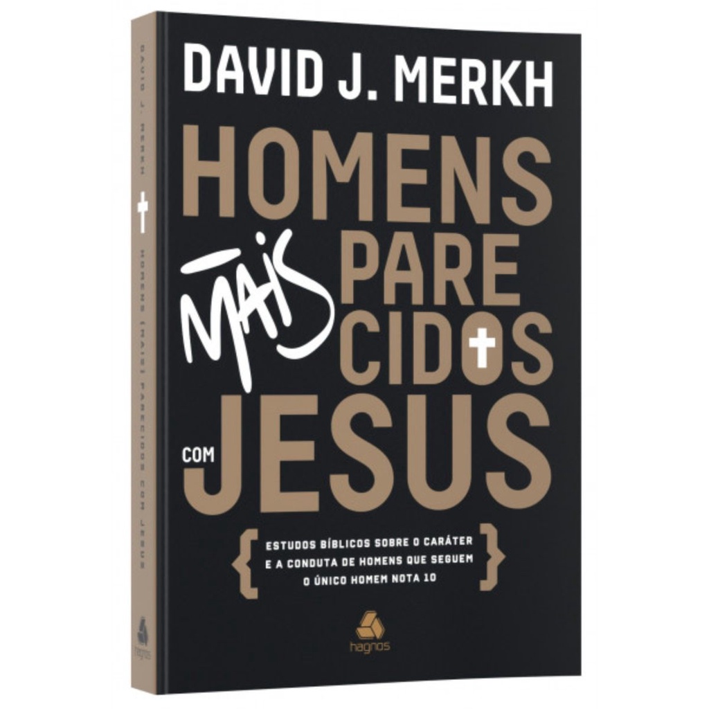 Livro Homens mais parecidos com Jesus | David Merkh