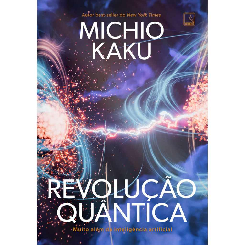 REVOLUÇÃO QUÂNTICA: MUITO ALÉM DA INTELIGÊNCIA ARTIFICIAL