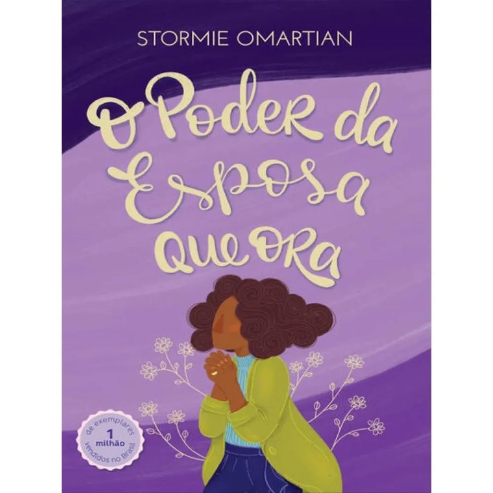 O Poder Da Esposa Que Ora 2ª Edição Ampliada | Stormie Omartian