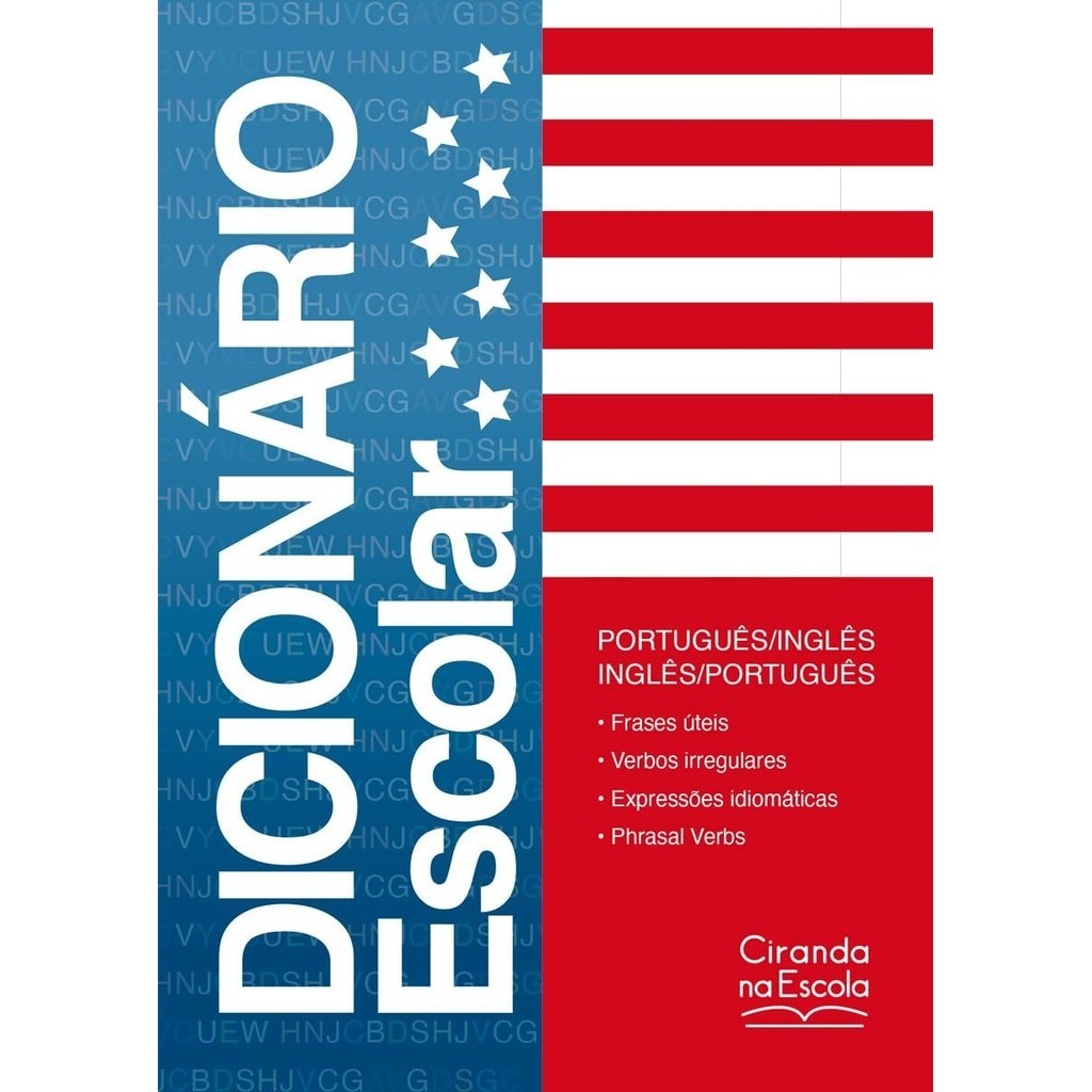 Dicionário escolar Português/ Inglês: Português/Inglês - Inglês/Português
