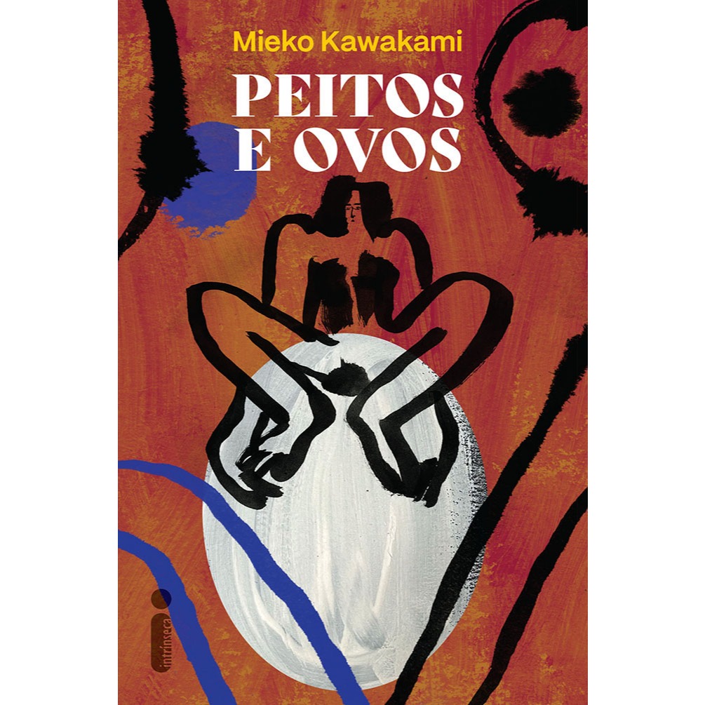 Livro Peitos e 0vos, por Mieko Kawakami - Intrínseca