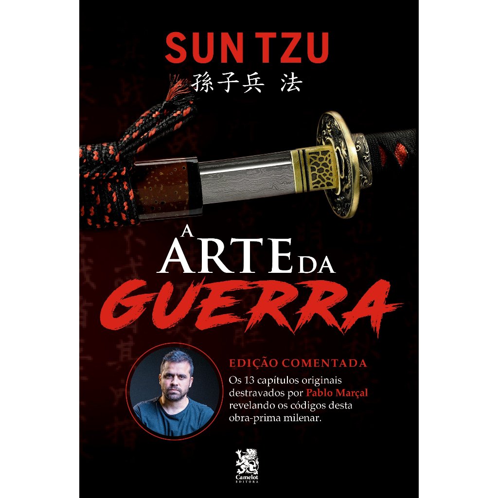 A Arte Da Guerra - Sun  Tzu - Edição Comentada por Pablo Marçal