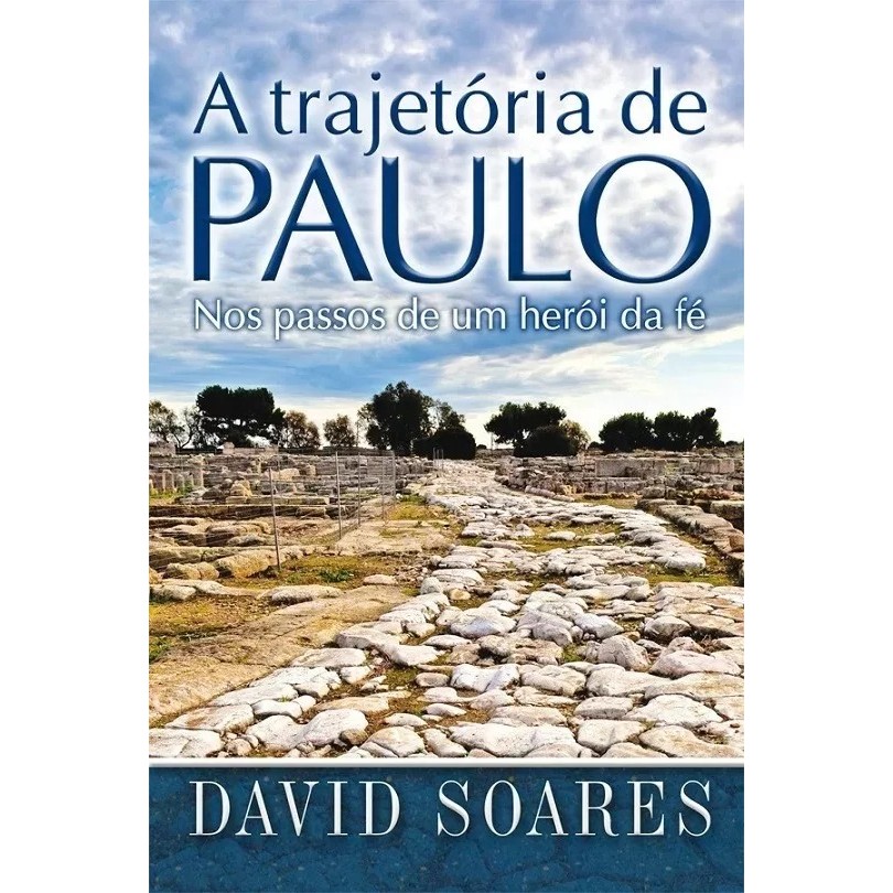 A Trajetória De Paulo | David Soares
