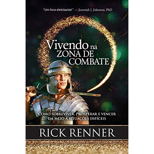 Kit 2 Livros Vivendo na Zona de Combate e Armado para o Combate Rick Renner