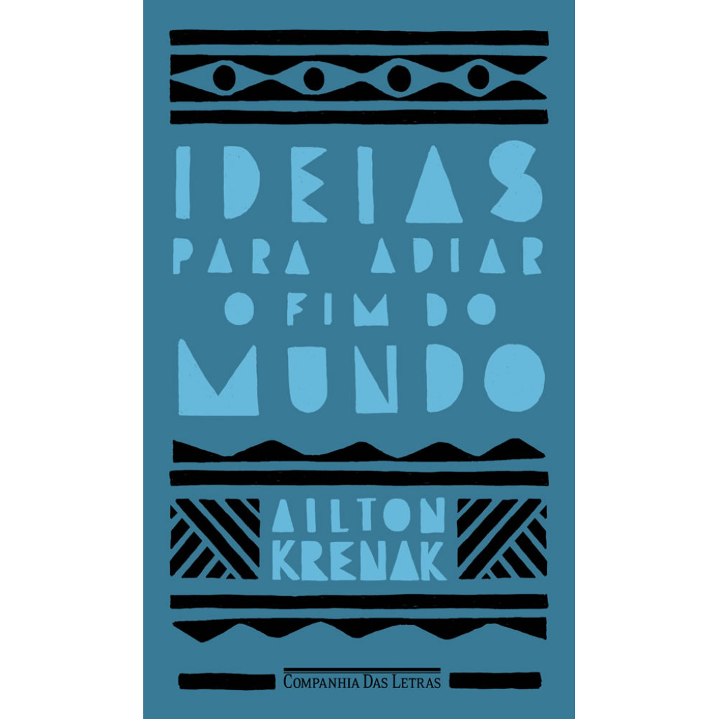 IDEIAS PARA ADIAR O FIM DO MUNDO (NOVA EDIÇÃO)