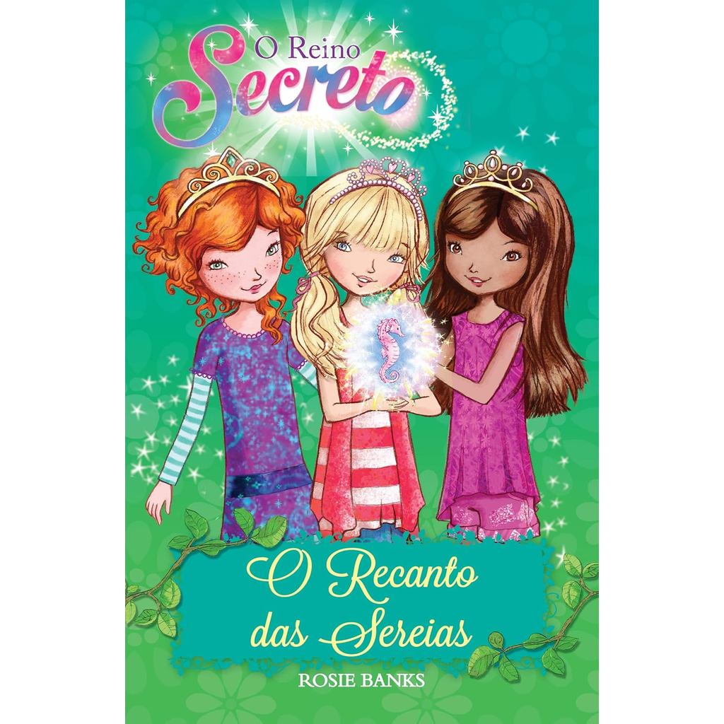 O Reino Secreto | O Recanto das Sereias | Livro 4