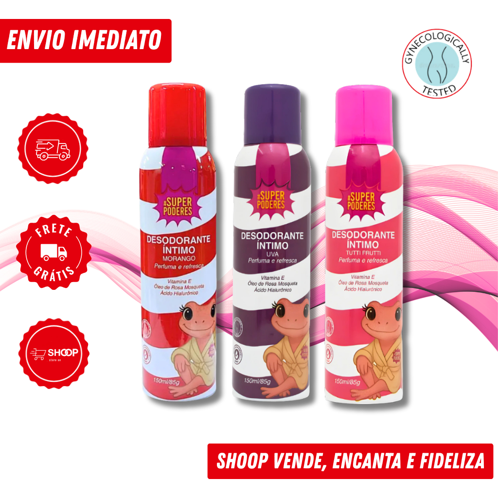 Desodorante Íntimo Super Poderes Morango, Tutti Frutti ou Uva 150ml | Vitamina E, Rosa Mosqueta