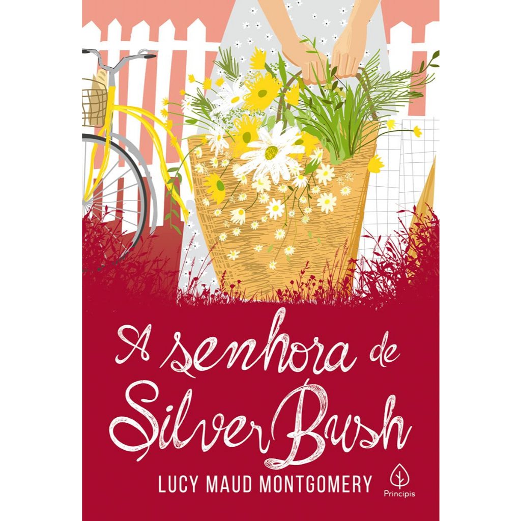 A Senhora de Silver Bush | Lucy Maud Montgomery
